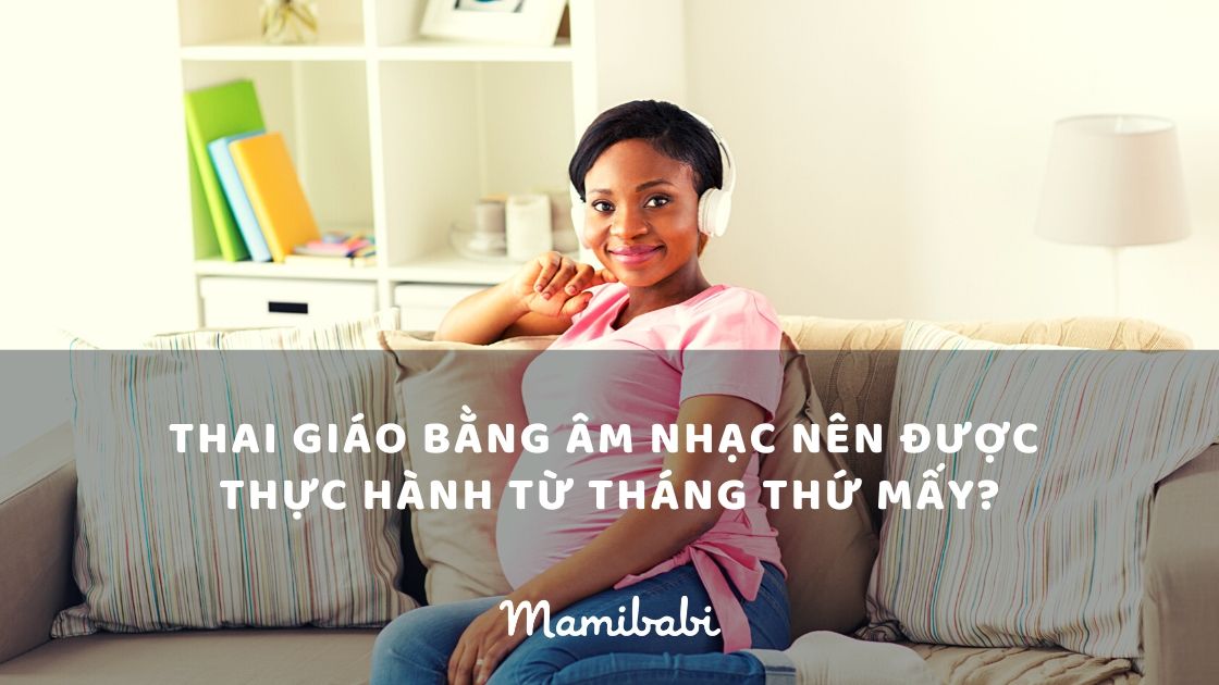 Thai giáo bằng âm nhạc: Tất cả những điều mẹ cần biết