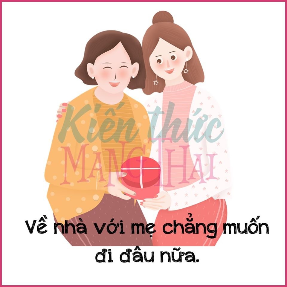 Mom nào cũng muốn về với mẹ koooo?