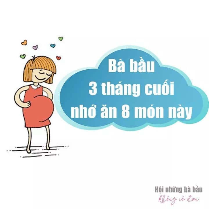Bà bầu 3 tháng cuối nhớ ăn 8 món này để thai nhi bổ não, tăng cân đúng chuẩn.
Các mom lưu lại nha😘