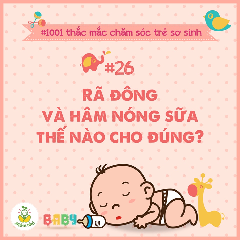 CÁC MẸ CÓ ĐANG RÃ ĐÔNG, HÂM NÓNG SỮA MẸ ĐÚNG CÁCH KHÔNG?

Với những bé sử dụng sữa mẹ hút ra trữ lạnh/trữ đông thì sữa mẹ cần phải rã đông, làm ấm trước khi cho bé uống. Thời tiết nóng ẩm như khí hậu mùa hè ở nước ta thì sữa để ngoài rất dễ bị lên men và hỏng nên việc hâm sữa ấm đến gần nhiệt độ như bú mẹ trực tiếp vẫn sẽ giúp các bé dễ uống hơn.

Để đảm bảo an toàn và vệ sinh sữa cho bé ti, bố mẹ cùng làm theo 1 số hướng dẫn sau nhé:

🍼 RÃ ĐÔNG SỮA

🎐Cách rã đông sữa NÊN sử dụng:
+ Đưa sữa từ ngăn đá xuống ngăn mát để qua đêm hoặc khoảng 12 tiếng.

❌ Cách rã đông sữa KHÔNG NÊN sử dụng:
+ Đun sữa để rã đông
+ Để sữa ở nhiệt độ phòng

🎐Sữa sau khi rã đông chỉ có thể để ở nhiệt độ phòng trong vòng vài tiếng đồng hồ, trong ngăn mát tủ lạnh 24 tiếng.

🎐Không tái trữ đông sữa đã rã đông bởi vì sữa có thể đã bị vi khuẩn xâm nhập.

🍼 LÀM ẤM SỮA
Sữa sau khi rã đông cần được làm ấm trước khi cho bé bú.
Lưu ý quan trọng khi hâm sữa là mẹ không nên lắc mạnh bình sữa hay thay đổi nhiệt độ một cách quá đột ngột vì có thể phá vỡ các liên kết dưỡng chất quan trọng như lactose hay protein, vốn là những kháng thể quý giá trong sữa mẹ, giúp chống viêm nhiễm, sưng tấy niêm mạc ruột… để bảo vệ bé.

Có nhiều cách đang được các mẹ sử dụng để làm ấm sữa cho bé uống, trong đó có:

🎐Dùng nước ấm: cho sữa vào bình rồi đặt cả bình sữa vào trong một tô nước ấm để sữa ấm dần lên, tăng thêm nước ấm vào nếu tô nước đã lạnh. Đây là cách cổ điển và rẻ nhất dù hơi mất thời gian chờ đợi và châm thêm nước ấm. Tuy nhiên mẹ nên lưu ý không hâm sữa bằng nước nóng, chỉ sử dụng nước ấm ở khoảng 55 độ là vừa.

🎐 Dùng lò vi sóng: hầu hết các tài liệu đều khuyến cáo mẹ KHÔNG NÊN DÙNG CÁCH NÀY để hâm nóng sữa bởi vì rất khó kiểm soát được nhiệt độ, một phần sữa có thể quá nóng khiến bé bị bỏng. Hơn nữa, lò vi sóng cũng sẽ giảm những kháng thể trong sữa mẹ, giảm hiệu quả bảo vệ sức khỏe cho trẻ trong sữa mẹ.

🎐 Dùng máy hâm sữa: đây là cách khá nhanh chóng và đơn giản, tiện lợi vì bố mẹ chỉ cần cho bình sữa vào trong máy là xong, không phải trông để tăng nước ấm. Máy hâm sữa cũng sẽ đảm bảo nhiệt độ của sữa sẽ gần ấm như sữa mẹ bú trực tiếp nên không phải thử kiểm tra trước khi cho bé bú. Nếu bé không bú hết ngay, mẹ cũng có thể cho bé bú lại trong vòng 1-2 tiếng. Tuy nhiên, cách này sẽ yêu cầu các bố mẹ phải đầu tư thêm một khoản tiền nhất định để mua máy hâm sữa.

🍼MỘT SỐ LƯU Ý KHI CHO BÉ UỐNG SỮA ĐÃ RÃ ĐÔNG, LÀM ẤM

🎐 Sữa có thể tách thành một lớp kem ở bên trên, đây chính là lớp chất béo của sữa tách ra, hoàn toàn bình thường. Trước khi hâm thì nhẹ nhàng xoay bình sữa để trộn đều sữa lên, không nên lắc mạnh.

🎐Trước khi cho bé bú nên thử nhiệt độ sữa bằng cách nhỏ một vài giọt lên mu bàn tay

🎐 Ngửi và nếm thử sữa trước khi cho bé uống, nếu sữa có mùi chua, vị lạ thì không nên cho bé uống.