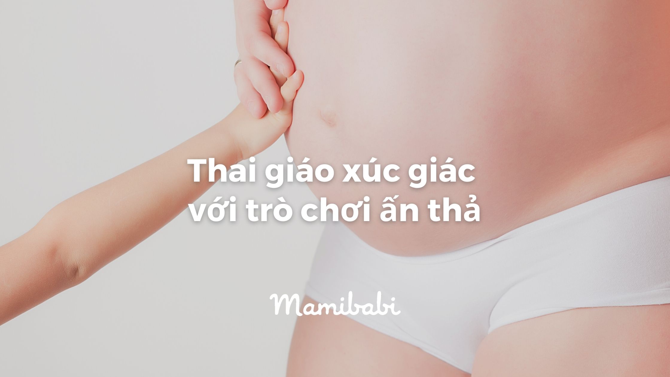 Thai giáo xúc giác với trò chơi ấn thả