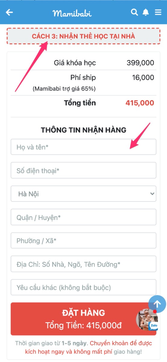 THÔNG BÁO ÁP DỤNG HÌNH THỨC GIAO THẺ HỌC TẠI NHÀ

Gửi các mom yêu dấu,
Mamibabi xin được vui mừng thông báo chính thức áp dụng hình thức giao thẻ học (thẻ kích hoạt tài khoản VIP Mom) tại nhà, nhằm giúp các mom không tiện thanh toán qua hình thức chuyển khoản hoặc mua qua AppStore / Google Play.

Để đăng ký nhận thẻ, các mom chọn Cách 3 trong phần kích hoạt tài khoản VIP và điền địa chỉ của mình nhé. Với hình thức này, Mamibabi sẽ hỗ trợ 65% phí giao hàng cho các mom, theo đó, phí giao hàng sẽ chỉ còn 16k/đơn hàng (áp dụng cho tất cả địa phương trên cả nước).

Đăng ký nhận thẻ tại nhà: https://mamibabi.com.vn/vip/info

Nếu muốn được kích hoạt ngay và không mất phí giao hàng, các mom vẫn có thể tiếp tục sử dụng hình thức Chuyển khoản hoặc Thanh toán qua AppStore / Google Play.

Mọi hỗ trợ các mom có thể comment tại post này để ad hỗ trợ nhé!
Cảm ơn các mom yêu thương!