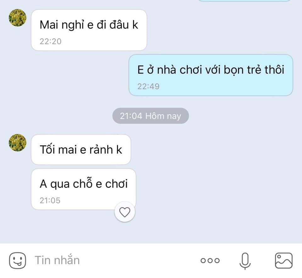 Chào các Mom
Mình là mẹ đơn thân đã gần 1 năm
Khoảng thgian gần đây mình có quen 1 chàng trai qua mạng
Thật ra là nói chuyện cũng khá lâu r nhg rất ít
Tuần trước mới gặp nhau lần đầu
Sau lần đấy tuy ít nói chuyện nhg mỗi lần nói đều ngỏ ý  muốn sang nhà mình chơi ( mình ở 1 mình )
Bỏ qua vấn đề abc kia đi vì chắc chắn là ko nhé
Còn để xem xét kte chắc cũng ko luôn vì nhà là mình đi thuê
Lý do còn lại là gì nhỉ？？
Mình nghĩ đi ăn, đi chơi r dần dần mới tìm hiểu sâu hơn chứ...
Đang phân vân không biết có nên cho vào nhà chơi khi mới quen k? Mn cho mình ý kiến với ạ