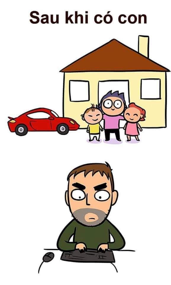 ĐÀN ÔNG TRƯỚC VÀ SAU KHI CÓ CON KHÁC NHAU THẾ NÀO?
Còn thiếu điều gì nữa các bame bổ sung đi 😝