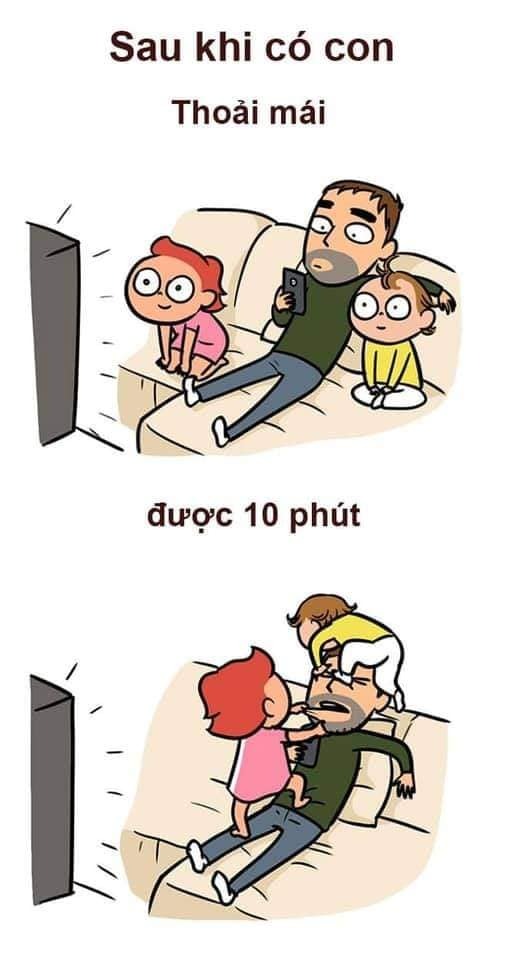 ĐÀN ÔNG TRƯỚC VÀ SAU KHI CÓ CON KHÁC NHAU THẾ NÀO?
Còn thiếu điều gì nữa các bame bổ sung đi 😝