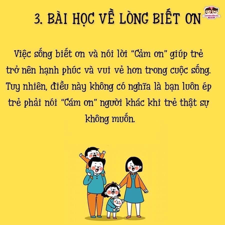 🙋🙋 LÀM THẾ NÀO ĐỂ NUÔI DẠY NHỮNG ĐỨA TRẺ HẠNH PHÚC? 

👍 Không chỉ sức khỏe, giáo dục, nuôi dạy một đứa trẻ hạnh phúc để dễ dàng thành công trong cuộc sống cũng là một trong những mục tiêu mà nhiều bố mẹ hướng đến. Nuôi dạy những đứa trẻ hạnh phúc là việc mang lại cho con một tinh thần thoải mái, tích cực, và những kỹ năng quan trọng lâu dài, để giúp trẻ dễ dàng vượt qua khó khăn, luôn nỗ lực để đạt được mục tiêu của mình.

Dưới đây là 10 cách để nuôi dạy những đứa trẻ hạnh phúc được chúng mình tổng hợp, bố mẹ có thể tham khảo nhé!