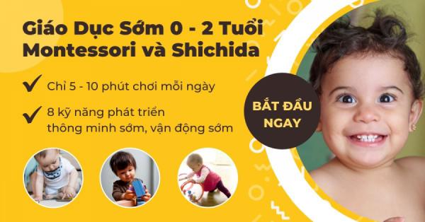 Khóa học Giáo dục sớm cho trẻ 0-2 tuổi