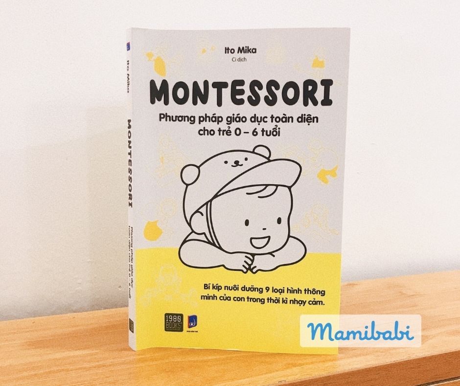 Sách phương pháp Montessori cho trẻ 0 – 6 tuổi (Review độc quyền)