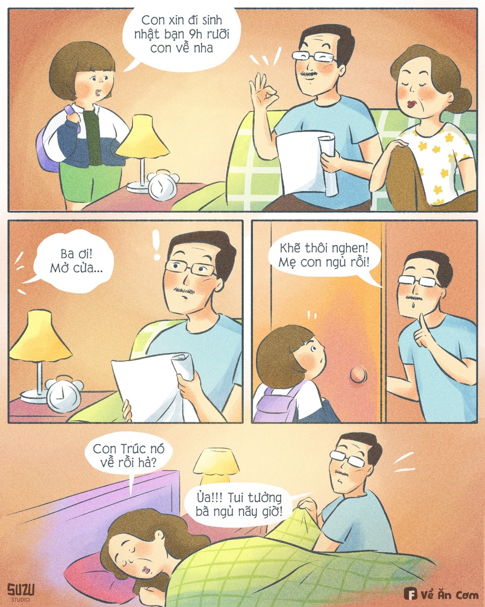 Hồi còn nhỏ, mình cũng như Trúc, ưa ham vui với bạn bè, lâu lâu có xin về trễ xíu, ba mẹ cũng không la rầy. 

Có điều, bất kể là đi với ai, ở đâu, khi nào, tuyệt nhiên phải đến khi mình về đến nhà an toàn, thì ba mẹ mình mới thật sự có được một giấc ngủ ngon.