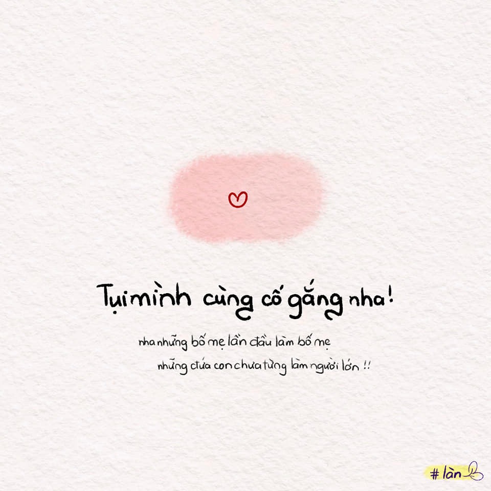 Mối quan hệ nào cũng thế, cần giao tiếp để hiểu nhau hơn. Bạn bè cũng vậy, có thể kể được, nghe được thì mới bên nhau được. Yêu đương cũng thế, khi nào hiểu nhau thì mối quan hệ mới tốt đẹp được. Ngoài kia, không hợp đứa này thì chơi với đứa kia, không yêu bạn này thì yêu bạn khác, nhưng tụi mình chỉ có 1 bố mẹ thôi.

Bố mẹ cách tụi mình biết bao nhiêu luôn, mình còn chả hiểu "tụi trẻ con" bây giờ nữa, thì việc để bố mẹ hiểu mình cũng khó biết bao.

Tụi mình cố gắng nhé!!
Có nói, có nghe thì mới hiểu nhau.
Có bị mắng, có xung đột cũng cố gắng được!!! Nha!!!! ❤

Cre: Làn
