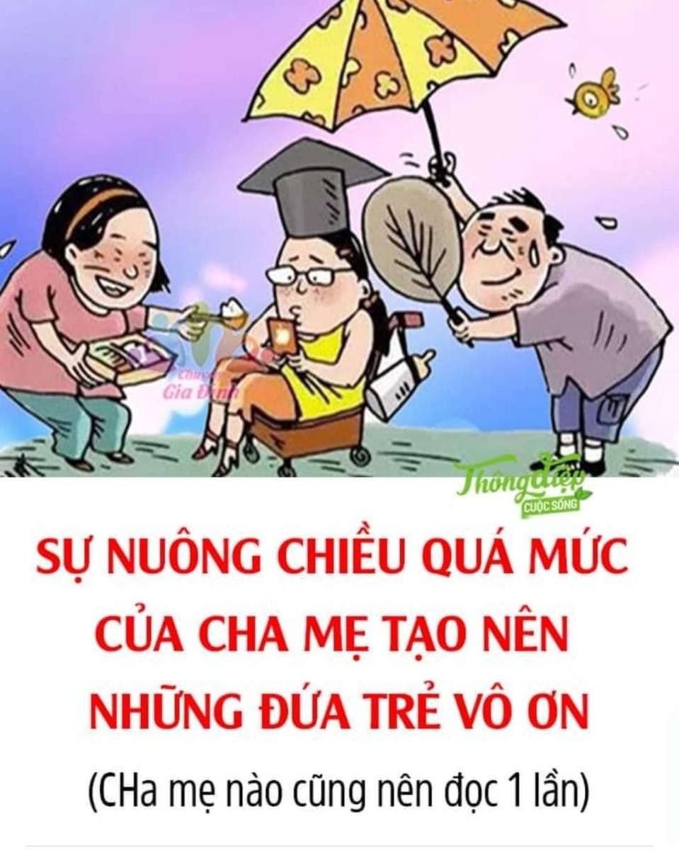 TRẺ KHÔNG ĐƯỢC DẠY VỀ LÒNG BIẾT ƠN,
SAU NÀY SẼ THÀNH NGƯỜI CON BẤT HIẾU.

Văn hóa truyền thống rất coi trọng việc giáo dục trong gia đình và nề nếp gia phong. Trong lịch sử, nhiều danh môn vọng tộc sở dĩ có thể bồi dưỡng ra vô số những nhân vật lẫy lừng, không thể không nhắc đến giáo dục gia đình mà nền tảng chính là lòng biết ơn.

Tuy nhiên, trẻ em ngày nay thường chiếm vị trí “đ.ộ.c tôn” trong gia đình. Cả nhà xoay quanh một đứa trẻ, chúng đóng vai diễn được yêu thương, chiều chuộng, muốn gì được nấy. Lâu dần về sau, rất nhiều trẻ sẽ cho rằng những thứ chúng có được từ gia đình là hiển nhiên, từ đó chỉ biết yêu cầu, nhận lấy mà không biết hồi báo, càng không biết quan tâm và cảm kích người khác.

Là cha mẹ, ai cũng mong muốn những gì tốt nhất cho con mình. Tuy nhiên, cái tốt nhất đó không nên thiên về hướng vật chất, tức là đáp ứng tất cả những gì chúng muốn, mà nên cho trẻ được hưởng thụ một nền giáo dục chất lượng cao và bồi dưỡng chúng thành những người có phẩm chất ưu tú. Trong đó, giáo dục trẻ lòng biết ơn là nền tảng rất quan trọng.

Nếu cha mẹ chỉ biết nuông chiều mà không dạy trẻ biết hồi báo, thì cho dù có bước ra ngoài xã hội, trẻ cũng sẽ gặp nhiều trắc trở, thậm chí coi Trời bằng vung. Đối tượng mà trẻ cần biết ơn không chỉ có cha mẹ, mà còn là những ai từng giúp đỡ chúng.

Câu chuyện vài năm trước của cậu sinh viên (xin giấu tên) là một ví dụ điển hình về hậu quả của việc không giáo dục trẻ lòng biết ơn. Cậu ta được mẹ cho đi du học ở Nhật bản 5 năm, trước giờ chưa từng đi làm, học phí và phí sinh hoạt mỗi tháng đều do một tay người mẹ vất vả chu cấp. Đến khi mẹ cậu không thể kiếm được tiền gửi nữa và cậu phải về nước, ngay khi vừa ra khỏi sân bay, cảnh tượng cậu bạo lực với mẹ khiến ai cũng rùng mình.

Thanh niên 25 tuổi vốn dĩ cần tự lập, dựa vào tiền làm thêm để trang trải cuộc sống. Nhưng cậu sinh viên này lại thản nhiên hưởng thụ số tiền mà người mẹ vất vả chu cấp hàng tháng. Khi người mẹ kia không thể kiếm được tiền gửi nữa thì cậu ta không màng đến tình mẫu tử, trong tâm tràn đầy o.á.n h.ậ.n mà ra tay t.à.n á.c với chính người sinh ra mình.

Câu chuyện trên đã thức tỉnh rất nhiều bậc cha mẹ: Những đứa trẻ không biết cảm ơn sau này sẽ còn đáng sợ hơn cả sói dữ. Vì vậy, giáo dục trẻ sống có trách nhiệm và biết cảm ơn thực sự rất quan trọng.

Khi trẻ còn nhỏ cha mẹ đã luôn thuận theo ý của chúng,
dẫn đến chúng xem cha mẹ như nô lệ của mình.

Những đứa trẻ này đưa ra những đòi hỏi vô tận trước những nỗ lực của cha mẹ chúng. Có những sinh viên chỉ trong mấy năm đại học đã tiêu tốn của gia đình không biết bao nhiêu tiền, trong khi cha mẹ tiết kiệm ăn không dám ăn, dùng không dám dùng, thậm chí chẳng ngần ngại đi vay nợ để nuôi con.

Chúng thoải mái mua sắm những món đồ trang sức, quần áo, giày dép hàng hiệu, điện thoại, máy tính đắt tiền để khoe mẽ, ăn nhà hàng, tiêu tiền một cách không thương xót và xem đó là điều đương nhiên. Thậm chí có những đứa đã đi làm rồi nhưng vẫn có tâm lý dựa dẫm vào cha mẹ để sống.

Kỳ thực, nếu không cho trẻ thử nhịn đói, chúng sẽ không biết giá trị của đồ ăn. Không để trẻ thử chịu lạnh, chúng sẽ không biết ấm áp đáng quý nhường nào. Không để trẻ nếm trải thất bại, chúng sẽ không thể hiểu được gian nan của thành công.

Một đứa trẻ biết ơn, chúng sẽ cảm kích khi người khác giúp chúng và sẽ trân quý tất cả những gì mình có được. Nếu bạn không muốn trẻ bị đào tạo thành một con “sói kiêu ngạo”, thì tuyệt đối không nên thay trẻ làm quá nhiều thứ, không nên để trẻ nhận quá nhiều mà không biết cảm ơn.

- Lòng biết ơn chính là chất dinh dưỡng của sự trưởng thành về tâm hồn. Khi trẻ cảm nhận được những hành động tử tế từ người khác, chúng sẽ biết rằng ngày sau mình cũng nên yêu thương và giúp đỡ người khác.

Thiện Ý

Namo Buddhaya