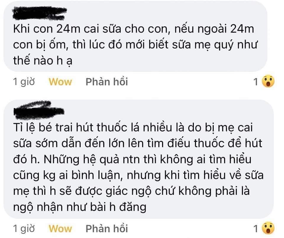 CUỒNG SỮA MẸ.

Lâu lâu mấy bạn cuồng sữa mẹ lại ngoi lên làm trò vui, hôm nay tự nhiên thấy cái hội tư vấn sữa mẹ Đẻ Không Đau – Ôm Nhau Bú Mút gì đó lên ca ngợi bà mẹ (hình như là chủ hội) cho con tái bú mẹ tới 9 tuổi, mình lại buồn cười.

Mình nói rồi, sữa người là sữa tốt nhất cho người, nên sữa mẹ vẫn là sữa tốt nhất cho trẻ em, nên sinh ra là phải cho bú liền, bú liên tục mỗi 1-2 tiếng, mỗi lần ít nhất 10-15 phút mỗi bên để kích thích não tiết ra oxytoxin giúp nhà máy sữa bắt đầu tăng cường hoạt động, vài ngày là sữa về mặc tình mà bú.

Nhưng có những người không có nhiều sữa mẹ vì sinh mổ, dùng thuốc chống chỉ định cho con bú, thể trạng, có bệnh, công việc nên không thể cho con bú sữa mẹ thì sct là lựa chọn thứ hai tốt nhất. Không có gì là xấu xa đến nỗi phải chê bai, mạt sát người ta.
Người mẹ nào cũng muốn chọn thứ tốt nhất cho con trong khả năng của mình, làm mẹ đã đủ cực khổ, đừng làm nó thêm nặng nề vì cái sự cuồng.

Viết bài này mình nhớ tập phim trong The Good Doctor, có bà mẹ bị tù chung thân vì tội đầu độc chết con, cuối cũng ngả ngữa ra là mấy đứa con bị bệnh rối loại chuyển hóa amino acid nên hễ bú mẹ là nó bệnh nặng rồi chết. 

Các bạn lại tuyên truyền ca ngợi việc cho con bú tới 9 tuổi, mình tự nhiên cười một mình.

Mình tưởng tượng ra trong đầu hình ảnh thằng nhỏ miệng đầy răng, râu lún phún, mụn trứng cá đầy mặt, ở nhà thì nhai vú mẹ, tối ra đường đi cua gái, nó quái đản làm sao.
Con nít tới 4 tuổi là bắt đầu hình thành nhận thức về giới tính và sự tò mò về giới tính sẽ tăng dần theo thời gian.

Trẻ con sau 2 tuổi ăn là chính, sữa là phụ, nên thật ra có bú thêm sữa mẹ cũng như uống sữa vậy thôi, không có gì khác biệt đáng kể. Trên hai tuổi bú thì ít, nút cho vui là chính. Nhớ hồi xưa có bà bạn quen cho con bú tới gần 4 tuổi, nó nút nút vài cái mà khô queo không thấy sữa rồi ôm vú nhai, vọc thôi. Mình thấy ái ngại quá nhưng thôi kệ, vú người ta, sữa người ta, con người ta. Hên sau một thời gian thì không thấy thằng nhỏ bú nữa, chắc đi học mẫu giáo.

Đi học mà còn bú lỡ bạn bè nó hay chắc tụi nó cười tới trầm cảm quá.

Rồi nó lớn lên, nó sẽ làm ba nó giận vì cứ giành với ba nó, vợ chồng kém vui hihi.

Nói kiểu thô tục chút, trẻ con 9 tuổi bú vì sướng chứ đâu phải bú vì sữa.

Cái gì đúng đi nữa mà cuồng quá nó thành lệch lạc.

PS: nói gì thì nói, tui vẫn chưa bỏ bú, nhưng dĩ nhiên không phải bú vì sữa rồi, sữa thì uống lẹ hơn. 

Bài này hồi xưa mình post lâu rồi, hôm nay thấy pha 9 tuổi còn bú khó đỡ, share lại cho vui.

CUỒNG

Trong cuộc sống tui rất sợ phải làm việc với những người cuồng. Cuồng là một niềm tin mù quáng, khi bạn tin và yêu thứ gì một cách mù quáng, bạn không còn kể đến lý lẽ cho dù lý lẽ kia có xác thực và hợp lý như thế nào đi nữa. Bạn là một ly nước đầy một cách cực đoan, không ai có thể đổ thêm bất cứ thứ gì vào nữa.

Thương thì củ ấu cũng tròn, ghét thì bồ hòn cũng méo.

Câu này vô cùng chính xác khi nói về cuồng, khi bạn cuồng, lý lẽ là đổ bỏ, vì bạn sẽ luôn luôn tìm ra lý lẽ để bảo vệ cái sự cuồng của mình, dù lý lẽ đó có thể làm người ta cười té đái. Cuồng tín cực đoan sẽ tạo ra giải pháp cực đoan, sai lầm.

Tôi là người theo thuyết trung dung, chuyện trên đời không có gì là tuyệt đối, thứ gì cũng có hai mặt, cũng có giá của nó. Không có thứ gì là tốt 100%. Nên đối với tui, được không quá vui, mất không quá buồn.

Sữa mẹ là thứ sữa tốt nhất cho con nít, không ai cãi điều đó. Sữa mẹ là nguồn dinh dưỡng hợp lý nhất, có nhiều kháng thể và kháng viêm, giúp trẻ có nhiều sức đề kháng hơn và phòng ngừa nhiều bệnh. Nhưng sữa mẹ cũng có khuyết điểm của nó như là lượng vitamin D và vitamin K rất thấp. Nó cũng chỉ là chất dinh dưỡng tốt nhất cho trẻ chứ không phải là thuốc tiên.

Vậy khi không thể có cái tốt nhất, thì bạn làm gì? Bạn khóc lóc, bạn đau khổ, bạn trách móc, trầm cảm. Tự làm khổ mình chi vậy? Không có được cái tốt nhất thì kiếm cái tốt thứ hai, chết thằng tây nào.

Những người mẹ vì nhiều lý do không có nhiều sữa, có bệnh tật như lao, HIV, phải uống thuốc có thể gây hại cho em bé qua sữa mẹ, bị viêm tuyến vú nặng, hay đơn giản chỉ là vì công việc mưu sinh mà không thể cho bú mẹ tới 2 năm thì sao? 

Không lẽ để con đói, vì lẽ đó mà sữa công thức ra đời, nó không tốt bằng sữa mẹ nhưng đã cứu sống vô vàn trẻ em.

Nếu vì bạn cho sữa mẹ là tốt nhất mà quay sang kết tội, xỉ vả những người mẹ không thể cho con bú, bạn là người ác tâm khi đổ gánh nặng tội lỗi này lên những người mẹ kia.

Tôi vừa phải đối mặt với một bà mẹ cuồng sữa mẹ, mẹ không đủ sữa, bé lên cân rất ít dù đã một tháng, MẶC DÙ ĐÃ ĐƯỢC TƯ VẤN VỀ CHO CON BÚ VÀ TÁI KHÁM NHIỀU LẦN. Mất rất nhiều công sức mới thuyết phục được mẹ bú thêm sữa công thức sau khi bú mẹ, cuối cùng bé cũng tăng cân theo mức cần thiết, nếu có đủ sữa mẹ thì có thể ngưng sữa công thức bất cứ lúc nào, nhưng nếu cuồng sữa mẹ mà bé không phát triển, người mẹ này có thể có đứa con được bú sữa mẹ hoàn toàn nhưng chẳng thông minh khoẻ mạnh như lời đồn. Vì sao?

Não trẻ em khi sinh ra đã thành hình, nhưng mới chỉ là phần thô, phần chi tiết nội thất vẫn tiếp tục phát triển hoàn thiện cho tới 2 năm sau khi sinh, nhất là 6 tháng đầu đời. Nếu không đủ dinh dưỡng trầm trọng kéo dài, có thể gây ảnh hưởng tới não bộ gây khiếm khuyết trầm trọng. Cân nhắc lợi và hại, bạn chọn cách nào?

Sữa mẹ tốt, nhưng chỉ là một phần nhỏ quyết định việc bé có khoẻ mạnh thông minh hay không? Bú mẹ mà không chăm con vệ sinh đúng cách thì cũng đủ bệnh, bú mẹ mà giáo dục không đúng cách thì còn thua xa mấy bé bú sữa công thức mà được giáo dục đàng hoàng. Cuồng làm gì!!!

Cuồng đối với tôi là một dạng thiếu hiểu biết, nếu bạn hiểu biết đủ mức về vấn đề thì bạn đã biết rõ lợi ích và khuyết điểm, người thông minh sẽ tìm cách thụ hưởng lợi ích và khắc phục khuyết điểm chứ không cuồng. 

Cuồng cũng không giúp bạn sống hạnh phúc và vui vẻ, khi không thể chấp nhận sự khác biệt. Tôi là người sống lạc quan vì luôn nhìn vấn đề hai chiều, chọn vui sống với điều tốt và chấp nhận điều bất lợi. 

Một lần nọ tôi phải làm một đợt thực tập ở cấp cứu nhi, mỗi ca từ 4PM tới 2AM, cô bạn đi thực tập cùng tôi ngày nào cũng càm ràm vì phải làm khuya, còn tui thì khoái chí vô cùng vì tui biết trước là chỉ phải làm có 14 ca trong tháng đó, nên đã vận động trước và sắp lịch sao cho được nghỉ 10 ngày liên tục và đã làm một chuyến du lịch caravan với gia đình trong 10 ngày này. Hạnh phúc hay không nhiều khi chỉ là do cách nhìn của mỗi người thôi.

Tự hỏi bạn có cuồng hay không?

Bạn là ly nước đầy hay vẫn còn cạn?

PS: Tôi không cuồng sữa mẹ, nhưng cuồng bình sữa mẹ, sữa công thức không bao giờ bù được điểm này.

Share tự nhiên
- BS. Hung Truong