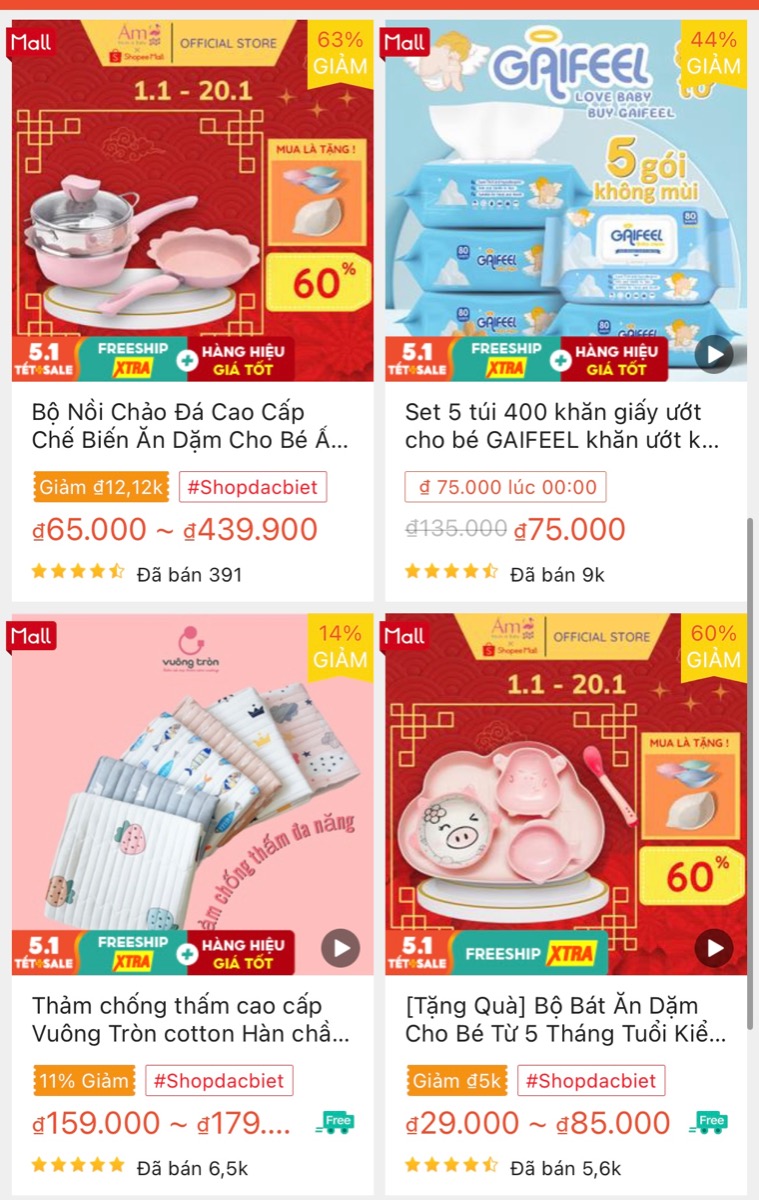 TẾT SIÊU SALE VỚI HÀNG NGÀN SẢN PHẨM GIẢM GIÁ SÂU
 
Mẹ có thể săn sale ngay tại đây https://shorten.asia/sjqjq4MF
 
Mỗi người mẹ không chỉ là mẹ mà còn là vợ, là con, là chị, là em… của ai đó. 
 
Mỗi người mẹ vừa phải chăm lo chu toàn cho gia đình trong dịp Tết, lại vừa phải tìm cách thắt chặt chi tiêu, tiết kiệm chi phí. Và “săn” hàng giảm giá chính là giải pháp đa số các mẹ lựa chọn.
 
Mamibabi có một team chuyên tìm kiếm các chương trình giảm giá mỗi ngày để đảm bảo các mẹ luôn mua được hàng giá tốt. Đặc biệt các sản phẩm Mamibabi giới thiệu đều đến từ các nhà cung cấp uy tín thuộc Shopee Mall.
 
Dưới đây là các sản phẩm đang có giá tốt để mẹ tham khảo:
 
Món ngon dịp Tết giảm tới 42% https://shorten.asia/pK5F5cth
 
Thời trang trẻ em giảm tới 51% áo dài mặc Tết và đồ đông https://shorten.asia/tUXBA9WB
 
Thời trang nữ cho các mẹ giảm tới 63% https://shorten.asia/hXkvnn16
 
Thời trang dành riêng cho mẹ đang mang bầu giảm tới 50%  https://shorten.asia/2tuwaKGk
 
Đồ gia dụng và trang trí nhà cửa giảm tới 55% https://shorten.asia/DvSF1CPy
 
Sản phẩm chăm sóc bé giảm tới 55% https://shorten.asia/Gx4d3m37
 
Nhà sách online giảm tới 52% nhiều đầu sách thiếu nhi https://shorten.asia/3hjRgpGt
 
Đồ giặt giũ và chăm sóc nhà cửa giảm tới 51% https://shorten.asia/Cm5S2ykf
 
Đồ chơi chính hãng cho bé giảm tới 47% https://shorten.asia/nmVjpGah
 
Túi xách, ví tiền cho mẹ giảm tới 45% https://shorten.asia/WRgMdhMm