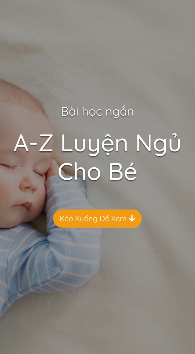 2 KHOÁ HỌC NGẮN MẸ NÊN HỌC NHẤT KHI CHĂM BÉ SƠ SINH

Đó là “Luyện ngủ” và “EASY”.

Trong đó, khoá học Luyện ngủ là các phương pháp cơ bản giúp bé có thể tự ngủ, không cần bế ẵm, không cần đung đưa, vào giấc tốt, chuyển giấc tốt, chất lượng giấc ngủ đảm bảo, từ đó giúp việc ăn và vận động của bé cũng tốt hơn. Mẹ có thể xem các phương pháp luyện ngủ tại đây https://mamibabi.com.vn/interact/luyenngu

Khoá học ngắn EASY là nếp sinh hoạt cho bé theo từng tháng tuổi gồm ngủ - chơi - ăn, giúp bé ăn ngon, ngủ tốt, chơi vui, đảm bảo sự phát triển về thể chất, tinh thần, cảm xúc. Mẹ có thể xem khoá học EASY tại đây https://mamibabi.com.vn/interact/easy

Trong quá trình thực hành luyện ngủ và EASY cho con, nếu có gì thắc mắc, mẹ hãy đặt câu hỏi tại mục Tư vấn để Mamibabi hỗ trợ mẹ nhé https://mamibabi.com.vn/community

Luyện ngủ và EASY chỉ là 2 trong số 56 khoá học ngắn tại Mamibabi về mang thai và nuôi con. Chỉ cần mua 1 tài khoản VIP Mom, mẹ có thể xem được toàn bộ 56 khoá trên cùng hàng ngàn nội dung sau: 

- Bảng theo dõi cân nặng 40 tuần cho mẹ https://mamibabi.com.vn/special/pregnancy_weight_gain
- Bảng theo dõi cân nặng 40 tuần cho bé https://mamibabi.com.vn/news/95/can-nang-va-chieu-dai-thai-nhi-theo-chuan-who-2021
- Đếm cử động thai mỗi ngày https://mamibabi.com.vn/baby/yogakick
- Hơn 3000 hoạt động thai giáo giúp mẹ vui bé khỏe https://mamibabi.com.vn/vip/info?mode=1
- Hơn 1000 bản nhạc thai giáo và karaoke thai giáo https://mamibabi.com.vn/nhac-thai-giao
- Hơn 1000 bài thơ và câu truyện thai giáo tiếng Anh, tiếng Việt, Ehon, audio https://mamibabi.com.vn/newscategory/15/truyen-thai-giao
- Hơn 500 hoạt động giáo dục sớm cho bé từ 0 - 6 tuổi https://mamibabi.com.vn/khoa-hoc#gds
- Hơn 300 món ăn dặm cho bé https://mamibabi.com.vn/an-dam
- Thực đơn 280 ngày mang thai cho mẹ bầu https://mamibabi.com.vn/thai-giao-dinh-duong