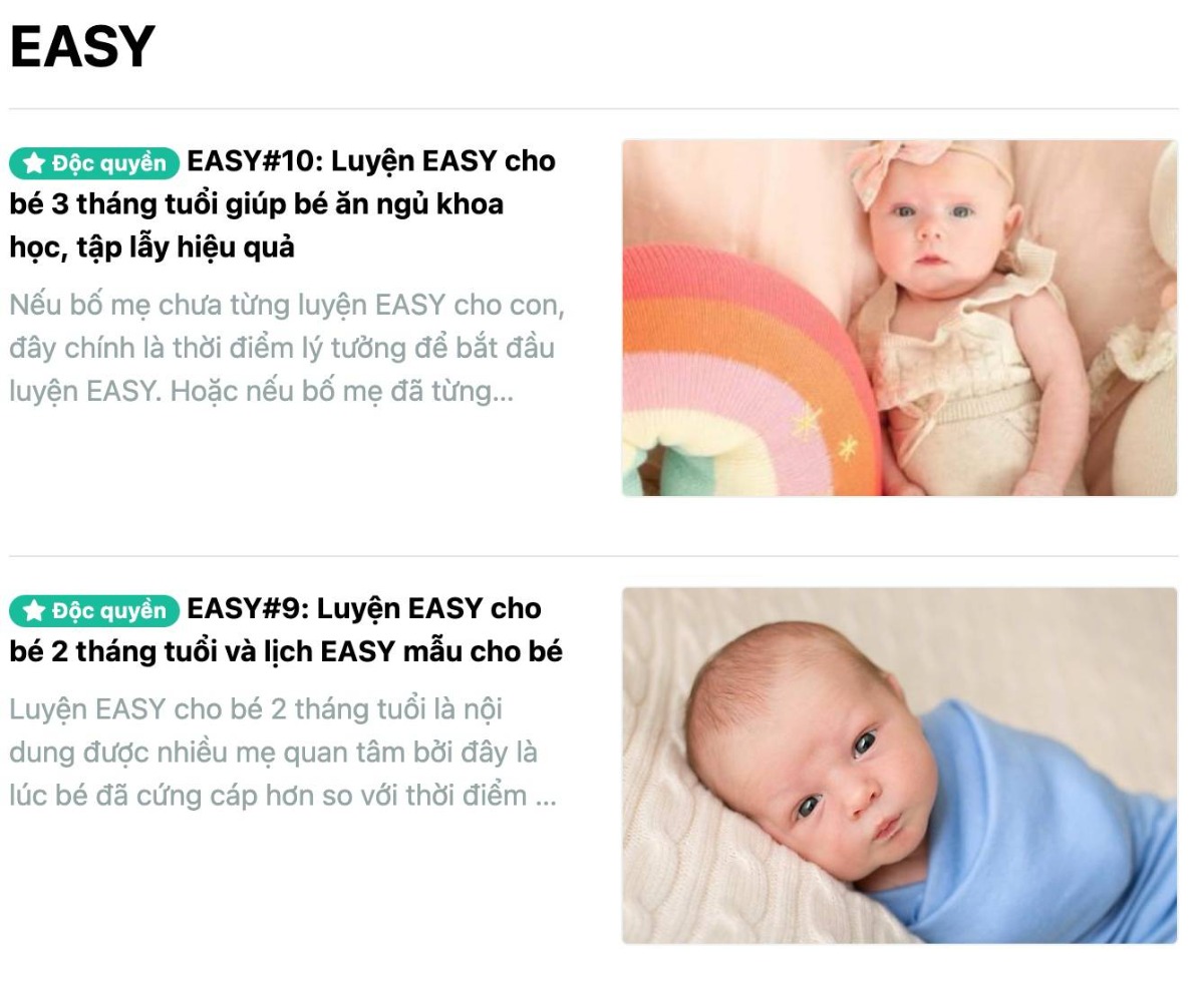 LUYỆN EASY CHO BÉ 3 THÁNG TUỔI: MỌI ĐIỀU CẦN BIẾT VÀ LỊCH EASY MẪU

3 tháng tuổi là một dấu mốc quan trọng với cả mẹ và bé. Với nhiều mẹ, đây được coi là thời điểm “hết ở cữ”. Với bé yêu, đây là lúc bé được học kỹ năng lớn đầu tiên của mình, đó là lẫy. Mamibabi sẽ hướng dẫn bố mẹ cách luyện EASY cũng như tập lẫy khoa học cho bé. Bố mẹ vui lòng xem bài viết chi tiết tại đây https://mamibabi.com.vn/news/1965/easy-10-luyen-easy-cho-be-3-thang-tuoi-giup-be-an-ngu-khoa-hoc-tap-lay-hieu-qua 

Bé 3 tháng có thể theo EASY 3,5 hoặc EASY 4 với 3 giấc ngủ ngày. Thời gian thức tối đa giữa 2 cữ là 1,5 – 2 tiếng. Bố mẹ lưu ý các thông tin quan trọng đó nhé. 

Bố mẹ có thể xem thêm nhiều bài viết về EASY tại đây https://mamibabi.com.vn/newscategory/48/easy-category 
 
Để được tư vấn EASY cho con, bố mẹ chỉ cần đăng ký tài khoản “VIP Mom trọn đời” với giá 899,000đ và nhận tất cả các quyền lợi sau: 
+ Được tư vấn 1:1 mọi câu hỏi về EASY, mang thai và nuôi con 
+ 59 khóa học về mang thai và nuôi dạy con
+ 3000 hoạt động thai giáo và mọi thông tin về chăm sóc thai kỳ

Mẹ xem chi tiết quyền lợi VIP Mom và đăng ký tại đây nhé https://mamibabi.com.vn/vip/info?mode=9