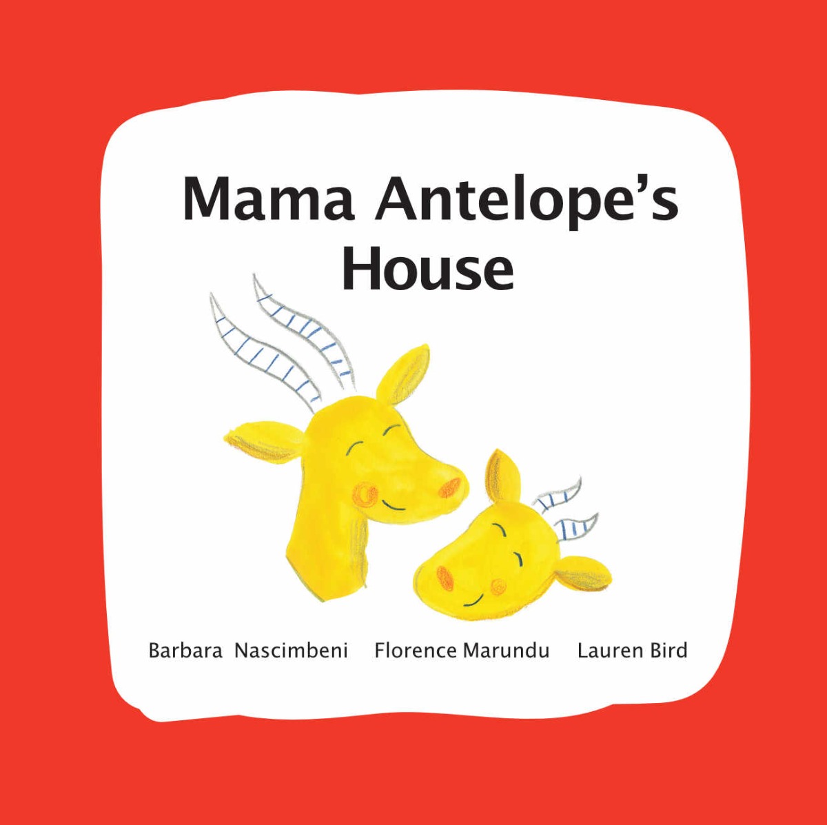 Truyện thai giáo tiếng Anh (Thai giáo ngoại ngữ): Mama Antelope’s House