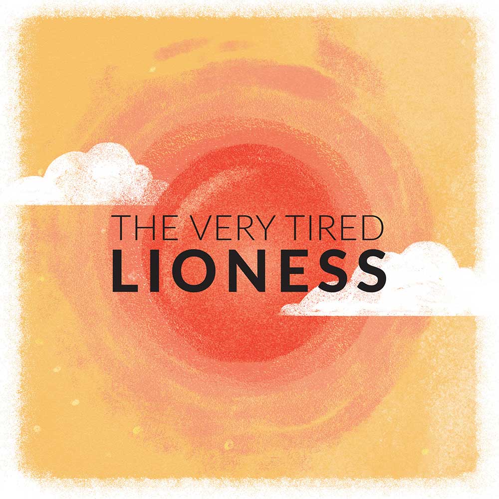 Truyện thai giáo tiếng Anh (Thai giáo ngoại ngữ): The Very Tired Lioness