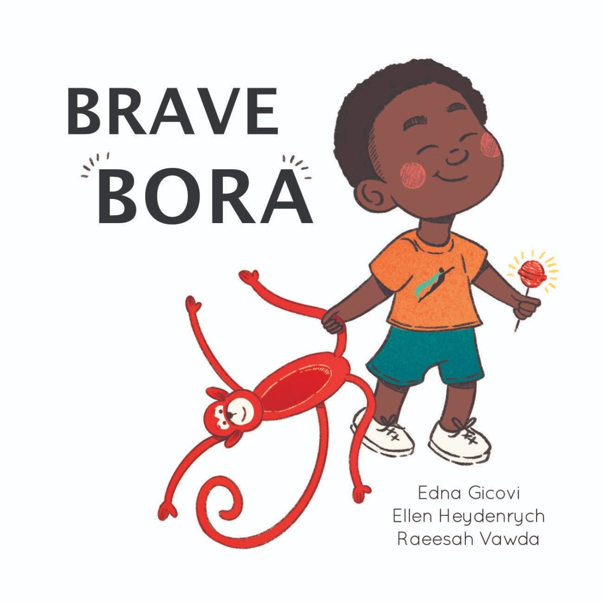 Truyện thai giáo tiếng Anh (Thai giáo ngoại ngữ): Brave Bora