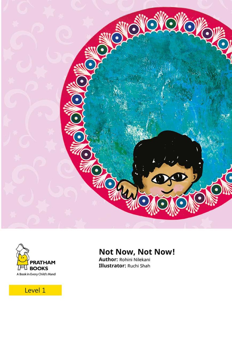 Truyện thai giáo tiếng Anh (Thai giáo ngoại ngữ): Not Now, Not Now!