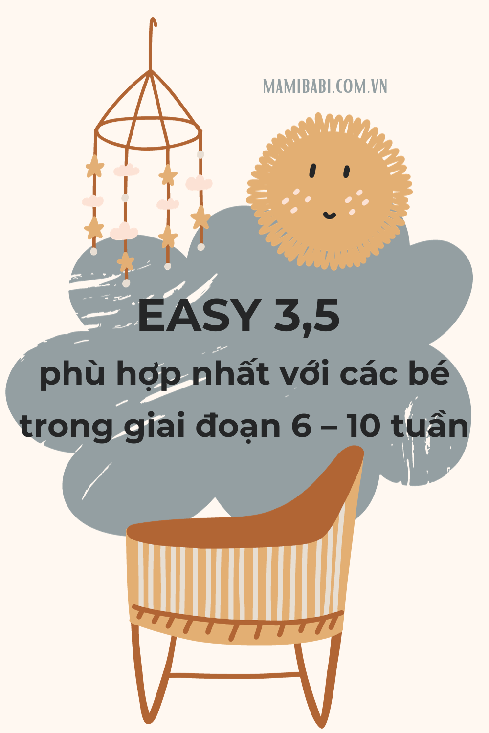 Lịch sinh hoạt EASY 3,5 chi tiết đến từng giờ cho bé 6 – 10 tuần