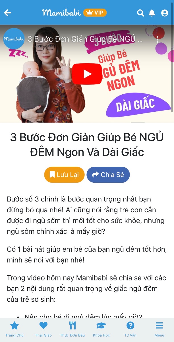 Mẹ đừng quên thực hiện “trình tự ngủ đêm” để giúp bé có thể ngủ đêm ngon và dài giấc, hạn chế dậy đêm mẹ nhé. Dưới đây là 3 bước rất đơn giản để đưa bé vào giấc đêm mượt mà. Mẹ hãy cho bé vào phòng ngủ sớm trước 20 phút để thực hiện các bước này nhé https://mamibabi.com.vn/video/play?id=105

-------------------------------------

Mamibabi là ứng dụng thai giáo, luyện EASY và giáo dục sớm duy nhất tại Việt Nam được sáng lập bởi tác giả Phạm Ngọc Thắng – tác giả của cuốn sách “Rủ chồng thai giáo” với phương châm “chi phí tốt nhất – quyền lợi nhiều nhất”. Mẹ chỉ cần đăng ký tài khoản “VIP Mom trọn đời” giá 899,000đ và nhận được các quyền lợi sau: 

+ Được tư vấn 1:1 mọi câu hỏi về mang thai và nuôi con https://mamibabi.com.vn/community 
+ Học 80 khóa học ngắn về mang thai https://mamibabi.com.vn/khoa-hoc?mode=1
+ Học 40 khóa học ngắn về chăm sóc trẻ sơ sinh và nuôi con https://mamibabi.com.vn/khoa-hoc?mode=2