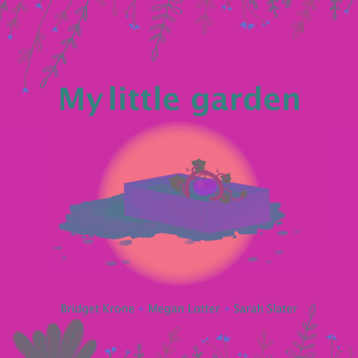 Truyện thai giáo tiếng Anh (Thai giáo ngoại ngữ): My Little Garden